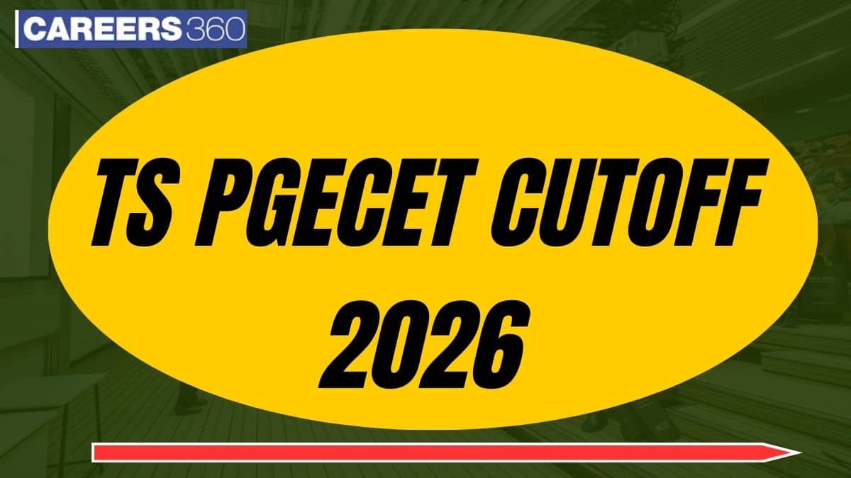 TS PGECET Cutoff 2026 - Check Category-Wise Cutoff Marks & Ranks